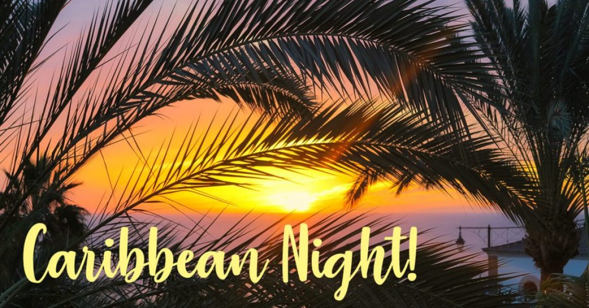 Caribbean Night!